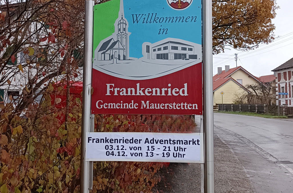 Herzlich willkommen auf dem ersten Adventsmarkt Frankenried 2022